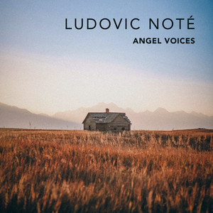 Angel Voices by Ludovic Noté