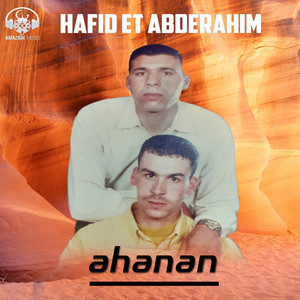 Hafid & Abderahim - Ajayi Ayama