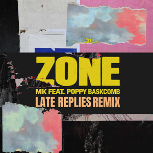 Zone (feat. Poppy Baskcomb) [Late Replies Remix] cover art