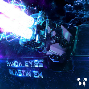 Blastin' Em by Panda Eyes