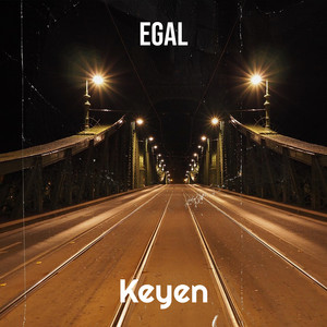 Egal by Keyen