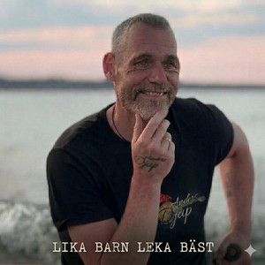 LIKA BARN LEKA BÄST by Anders Djup