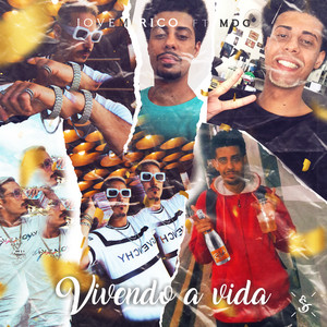 Vivendo a Vida by Jovem Rico 031, Madrugadao, Acid Beats