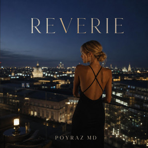 Reverie by Poyraz MD