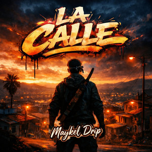 La Calle by Maykel Drip