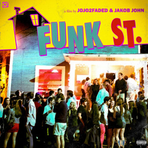 Funk St. by Jojo2Faded, Jakob John