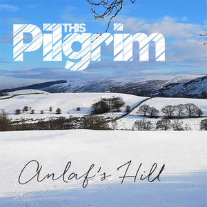 Anlaf's Hill by This Pilgrim