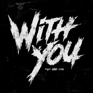 MEGA WITH YOU by DJ Paulo SC, DJ João Deniz, DJ Yuri Reinert