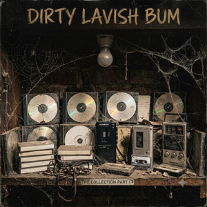 She love It (Pro N Bum) by Dirty Lavish Bum
