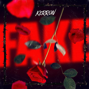 Fake by Kerron