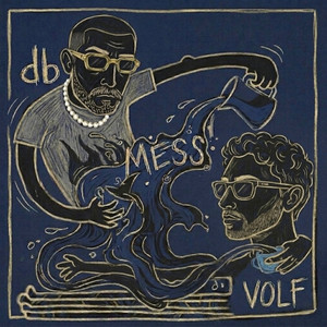 Mess by VOLF, db