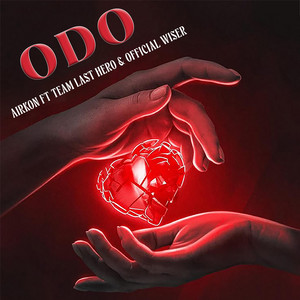 Odo (feat. Team Last Hero & Official Wiser)