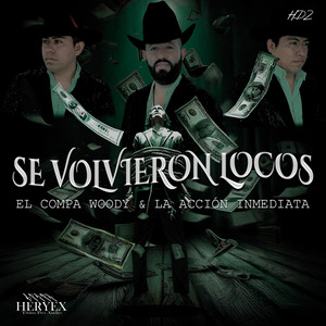 Se Volvieron Locos