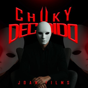 Chuky Decidido by JOAN FILMS