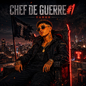 Chef De Guerre #1 by Tango La R