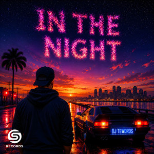 In the Night by Dj Tewdros