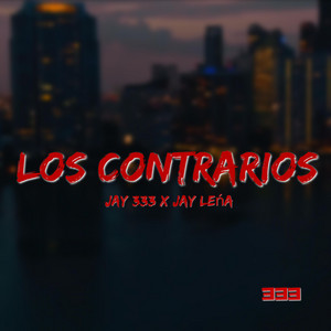 Los Contrarios by Jay 333, Jayleña