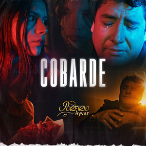Porfirio Ayvar - Cobarde (Remasterizado)