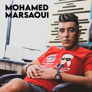 Mohamed Marsaoui - نقولكم شا تبغي تبغي حنانتي
