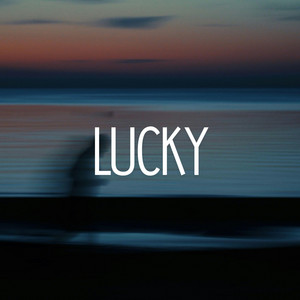 Lucky by Sam Rensha