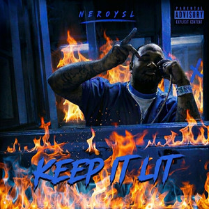 NeroYSL - Keep It Lit (2026) by NeroYsl