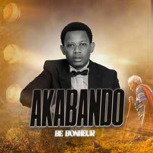 BE Bonheur - Akabando