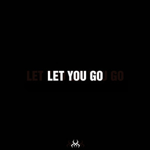 Let You Go by Cryptic Wisdom, Yung Poverty