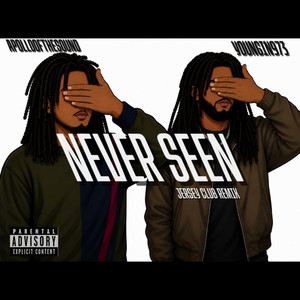 NEVER SEEN (Jersey Club Remix) by Apolloofthesound, Youngin973