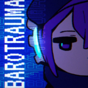 Barotrauma by One Last Second