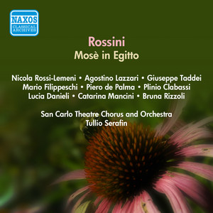 Rossini, G.: Mose in Egitto [Opera] (Serafin) (1957)