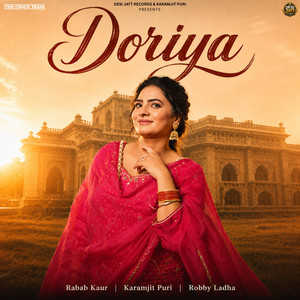 Doriya by Rabab Kaur, Karamjit Puri, Robby Ladhar