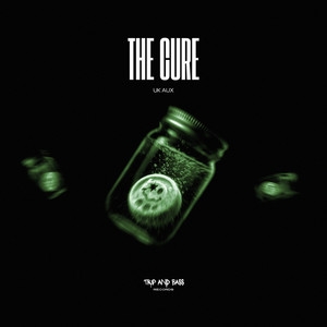 The Cure by UK AUX