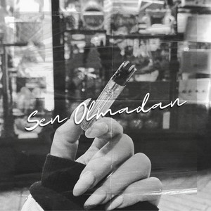 Sen Olmadan by Septic