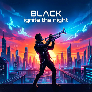 Ignite The Night by BLɅCK