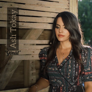 Aslı Tokay - Gönül