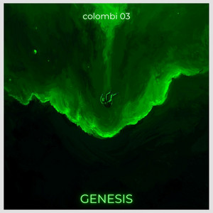Genesis. by COLOMBI 03