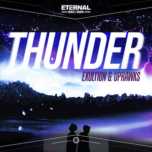 Thunder by Exultion, Uprawks, Eternal Records