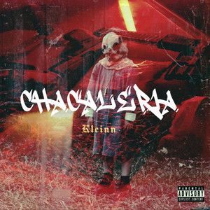 CHACALERIA by Kleinn