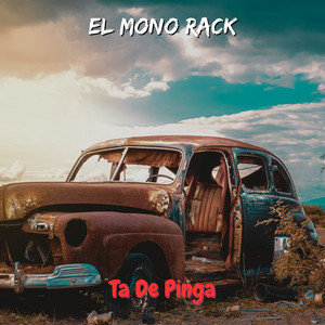 Ta De Pinga - Acoustic by EL MONO RACK