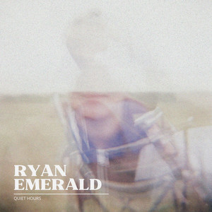 Quiet Hours by Ryan Emerald