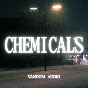 Vandom Audio - CHEMICALS