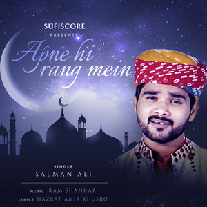 Apne Hi Rang Mein by Salman Ali, Ram Shankar