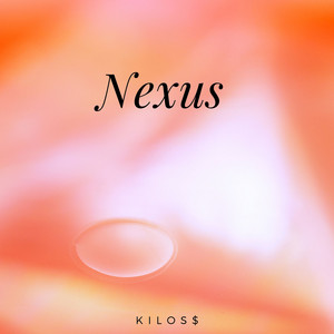 Nexus by KiloS$