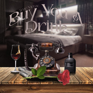 Buy You a Drink (Dirty Version)