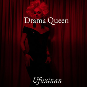 Drama Queen by ufuxinan