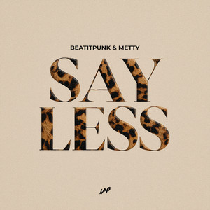BeatItPunk & Metty - Say Less