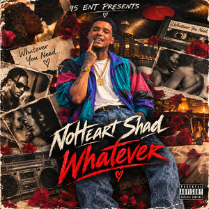 Whatever by NoHeart Shad
