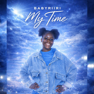 My Time by Babyriiri