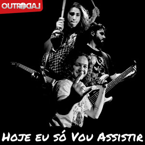 Hoje Eu Só Vou Assistir