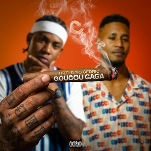 GOUGOU GAGA by Ced Ric, Tipti